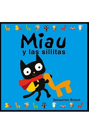 Miau y las sillitas/Meeow and the little chairs