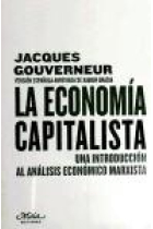 La economía capitalista. Una introducción al análisis económico marxista