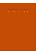 Casa Bloc:Barcelona 1932-1939-2009