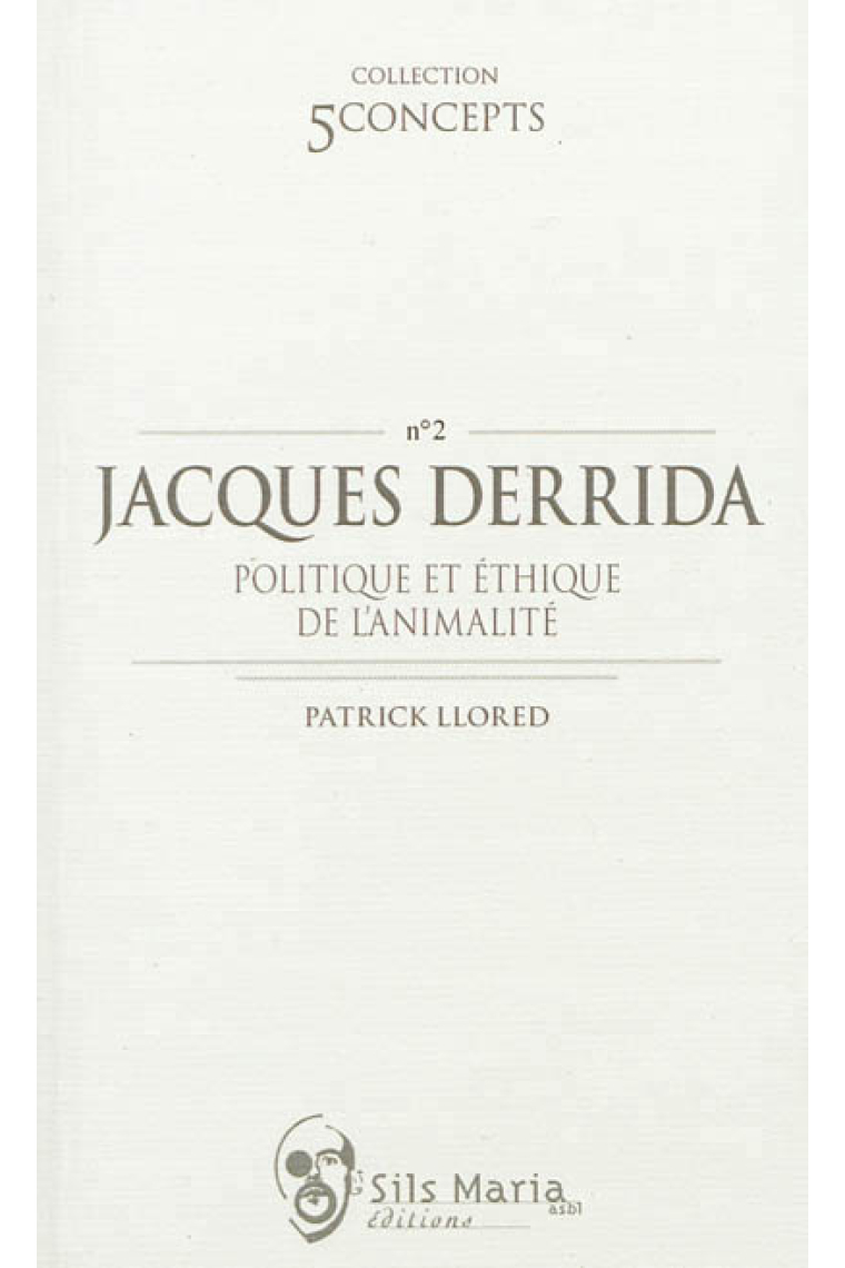 Jacques Derrida: politique et éthique de l'animalité