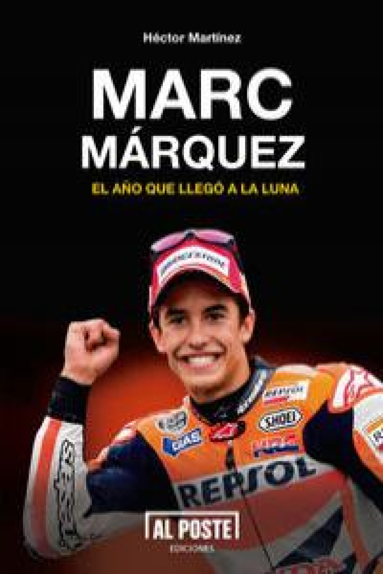 Marc Márquez. El año que llegó a la luna