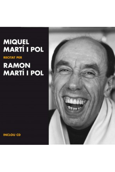 Miquel Martí i Pol recitat per Ramón Martí i Pol