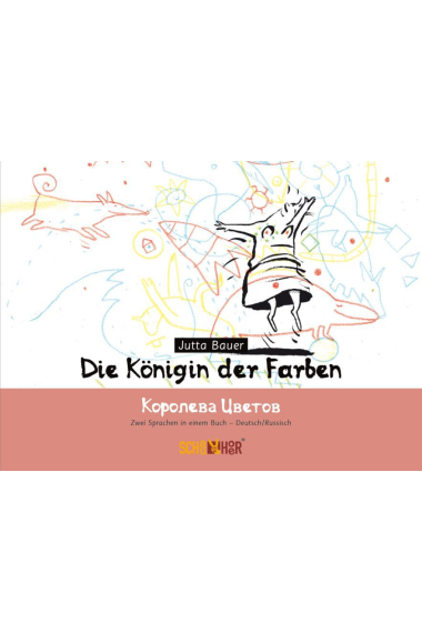 Die Königin der Farben (Deutsch-Russisch)