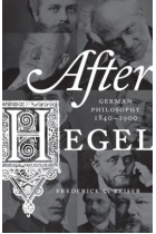 After Hegel: german philosophy 1840-1900