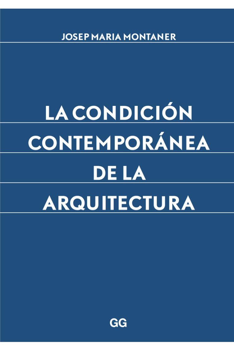 La condición contemporánea de la arquitectura