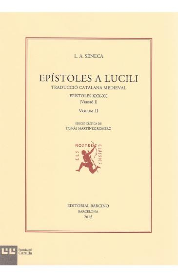 Epístoles a Lucili, vol. II: epístoles XXX-XC (Traducció catalana medieval, versió I)