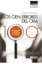 Los cien errores del crm. mitos, mentiras y verdades del marketing de relaciones