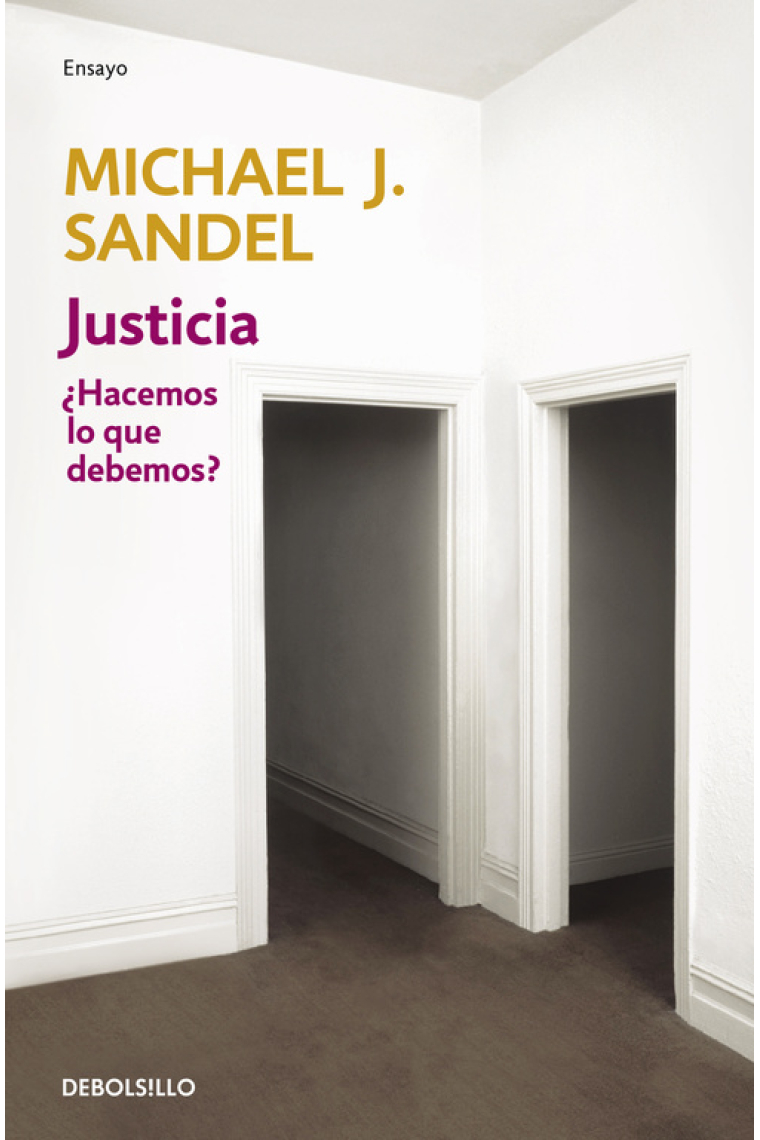 Justicia: ¿hacemos lo que debemos?