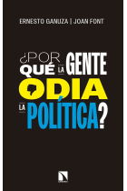 ¿Por qué la gente odia la política? Cómo nos gustaría que se tomaran las decisiones políticas