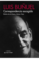 Luís Buñuel. Correspondencia escogida