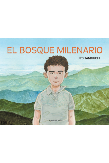 El bosque milenario