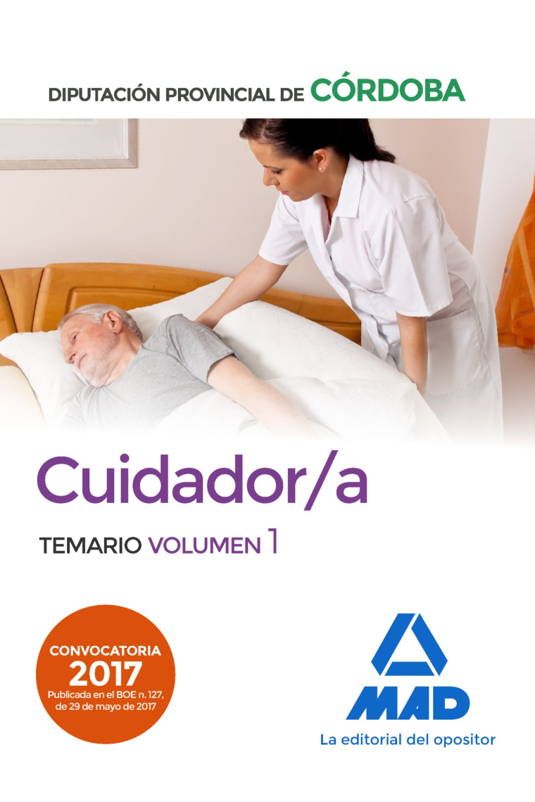 Cuidador/a de la Diputación Provincial de Córdoba. Temario Volumen 1