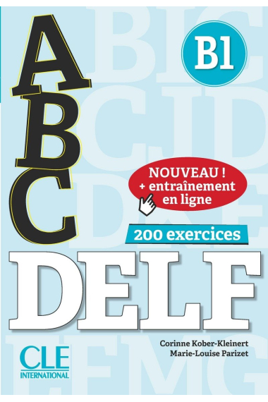 ABC DELF B1 : 200 exercices avec corrigés et transcriptions (1CD audio MP3)