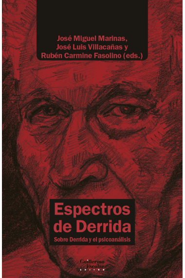 Espectros de Derrida: sobre Derrida y el psicoanálisis