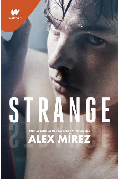 Strange. Cazar o ser cazado