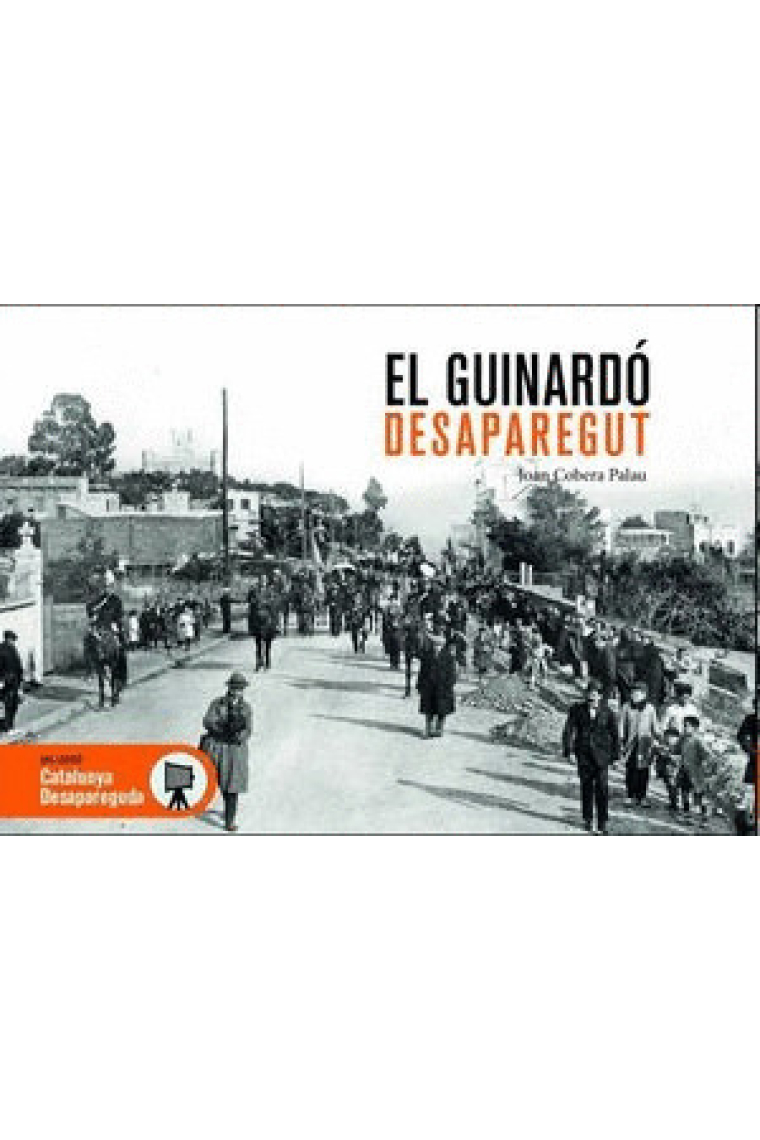 El Guinardó desaparegut