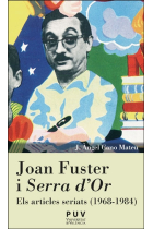 Joan Fuster i Serra d'Or: els articles seriats (1968-1984)