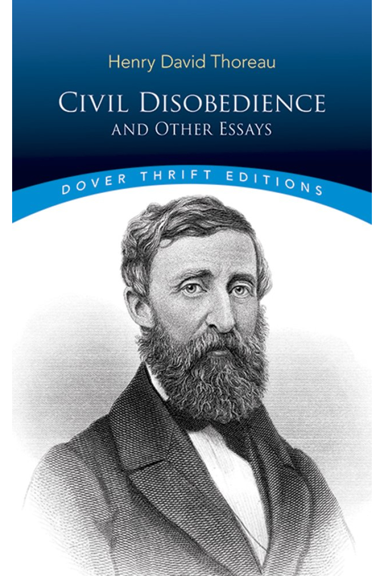 Civil Disobedience and Other Essays (Thrift Editions)