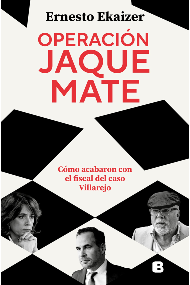 Operación Jaque Mate. Cómo acabaron con el fiscal del caso Villarejo