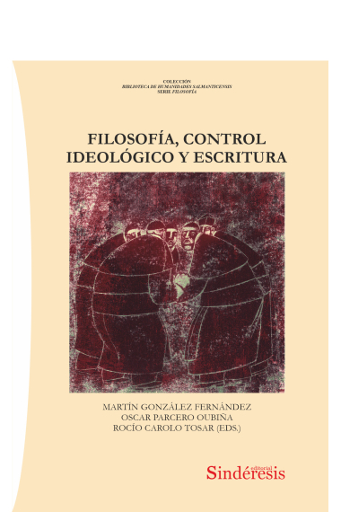 Filosofía, control ideológico y escritura