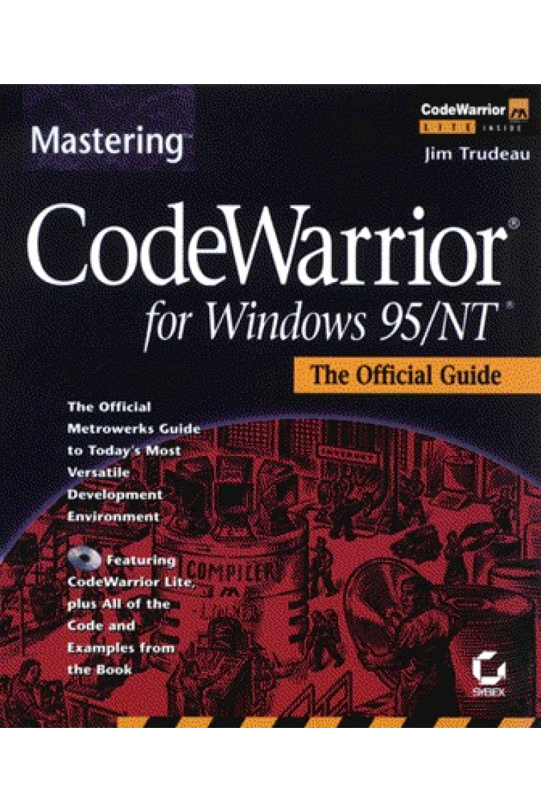 Mastering Codewarrior for Windows 95/NT. The official guide