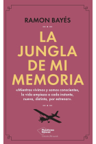 La jungla de mi memoria