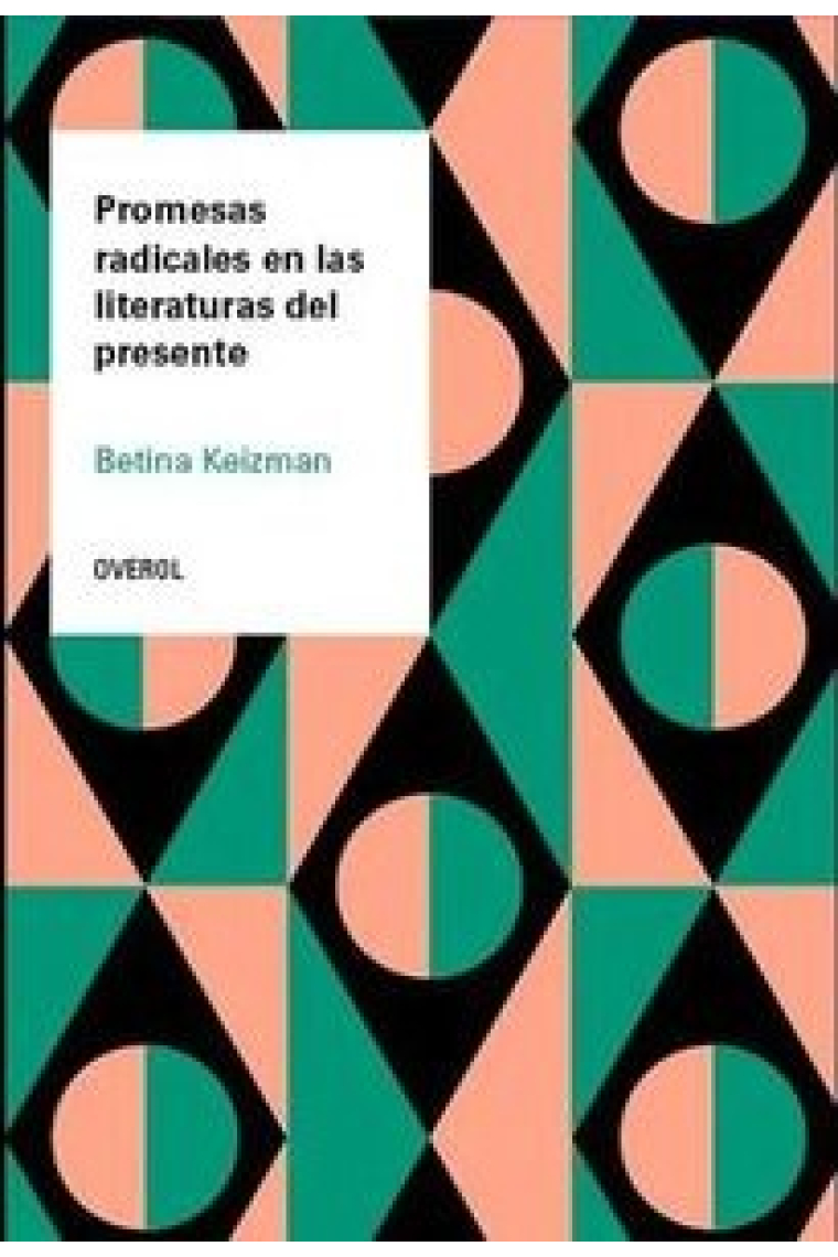 Promesas radicales: en las literaturas del presente