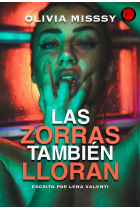 Las zorras también lloran