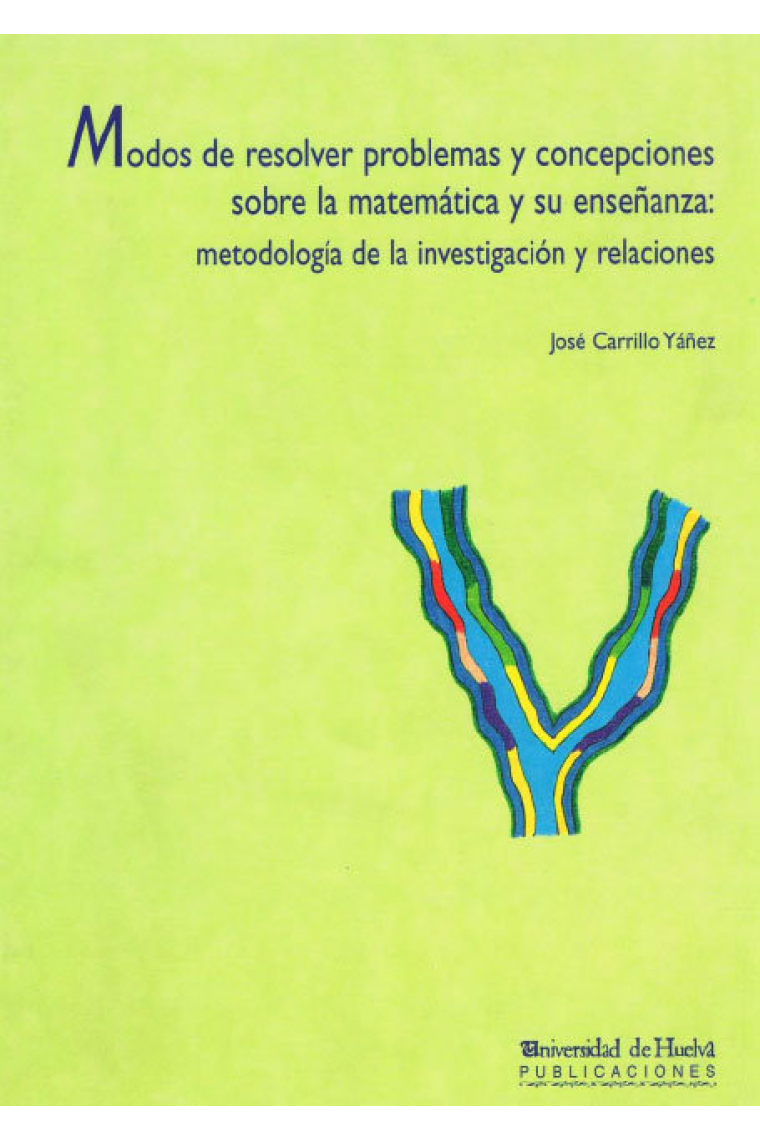 Modos de resolver problemas y concepciones sobre la matemática y su enseñanza