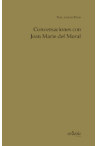 CONVERSACIONES CON JEAN MARIE DEL MORAL