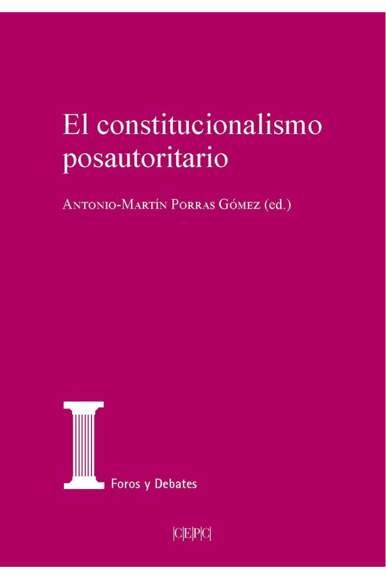 EL CONSTITUCIONALISMO POSTAUTORITARIO