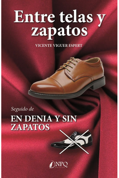 Entre telas y zapatos