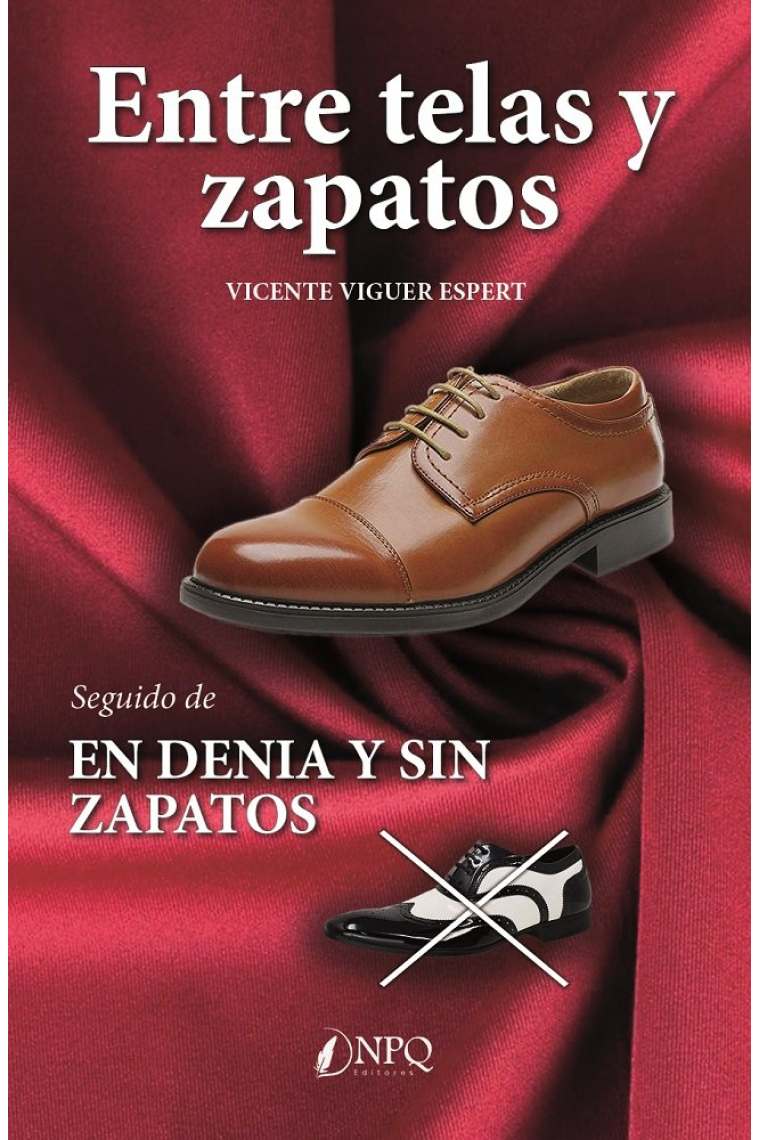 Entre telas y zapatos