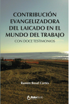 Contribucion evangelizadora del laicado en el mundo del trabajo