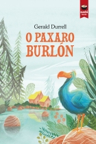 O PAXARO BURLON