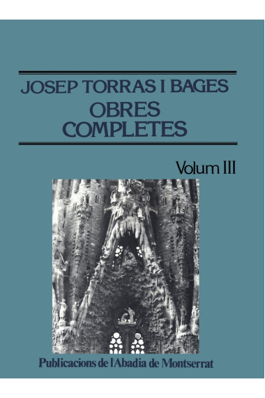 Obres completes de Josep Torras i Bages, Volum III