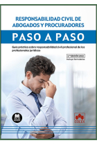 RESPONSABILIDAD CIVIL DE ABOGADOS Y PROCURADORES. PASO A PASO 202