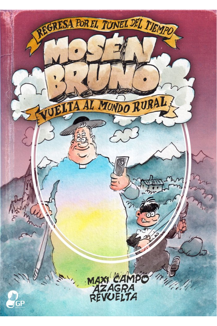 Mosén Bruno. Vuelta al mundo rural