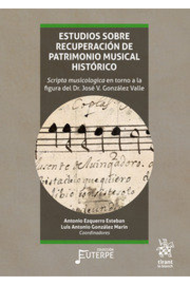 Estudios sobre recuperación de patrimonio musical histórico