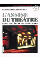 L'assise du théâtre. Pour une étude du spectateur