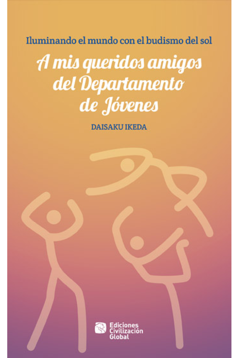 A mis queridos amigos del Departamento de Jóvenes