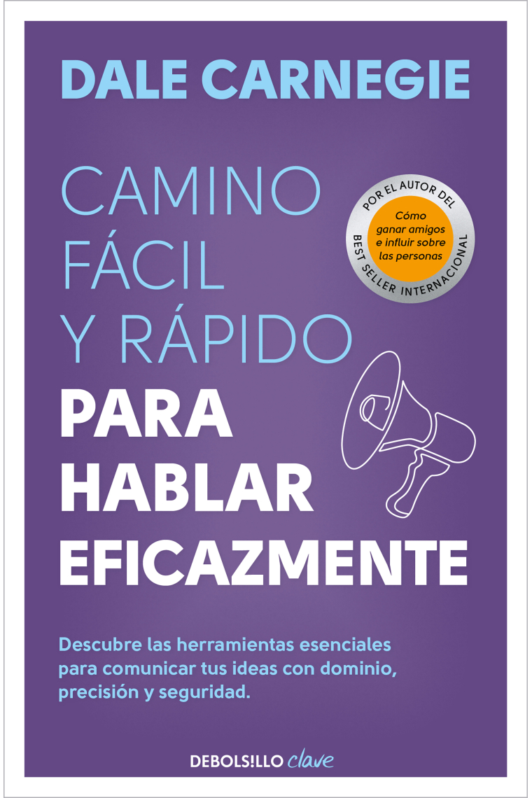 Camino fácil y rápido para hablar eficazmente