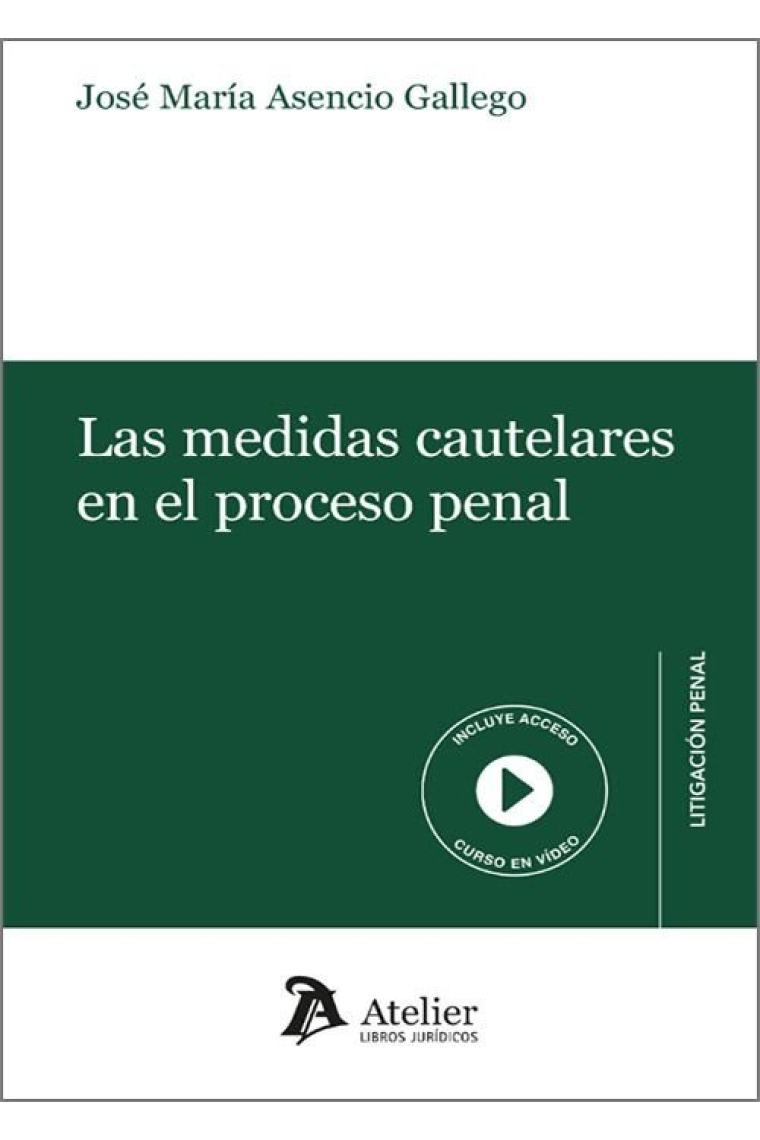 LAS MEDIDAS CAUTELARES EN EL PROCESO PENAL