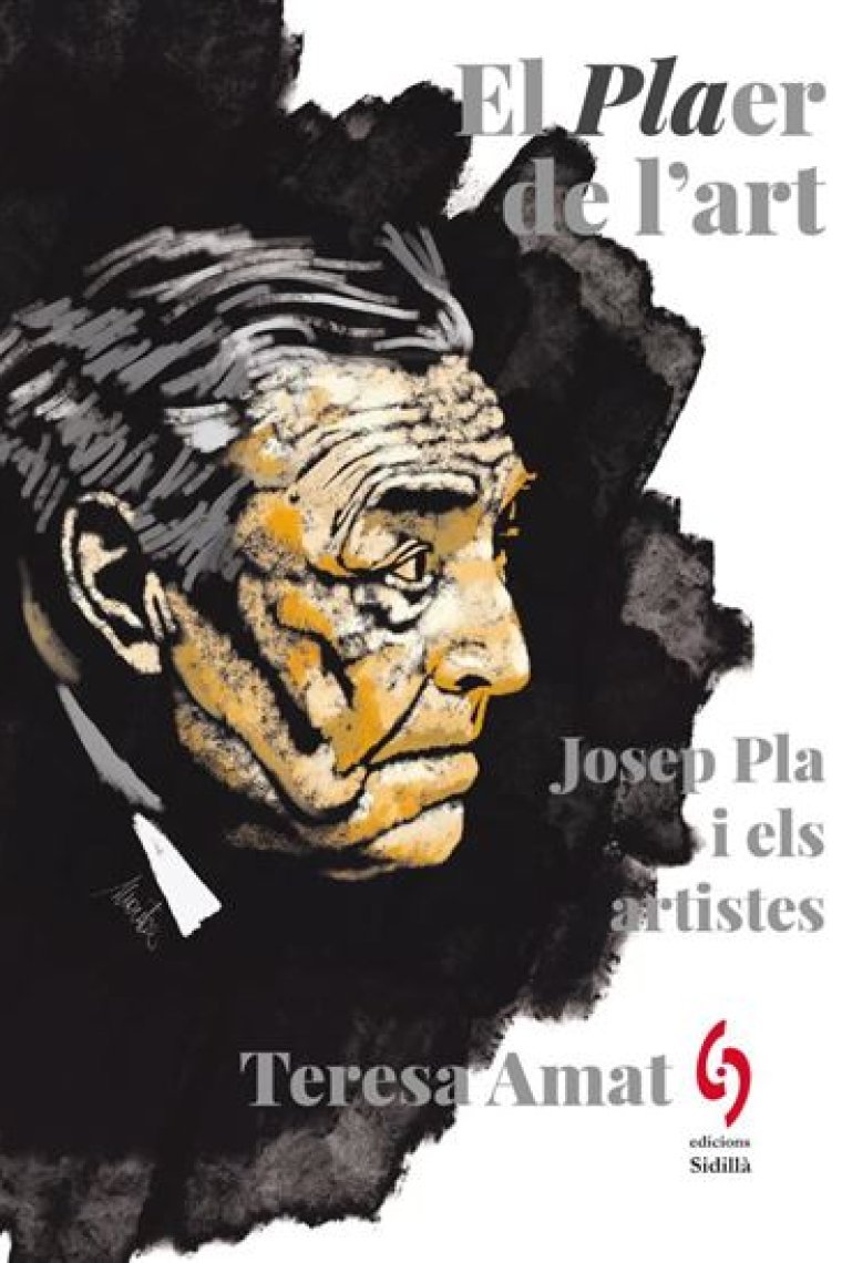 El plaer de l'art. Josep Pla i els artistes