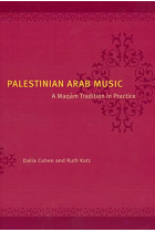 Palestinian Arab Music: A Maqam Tradition in Practice (Chicago Studies in Ethnomusicology)