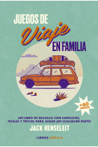 Juegos de viaje en familia. Un libro de bolsillo con ejercicios, puzles y trivial para jugar ¡en cualquier parte!