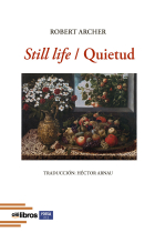 STILL LIFE QUIETUD