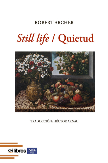 STILL LIFE QUIETUD