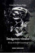 Imágenes virales. El cine de David Cronenberg