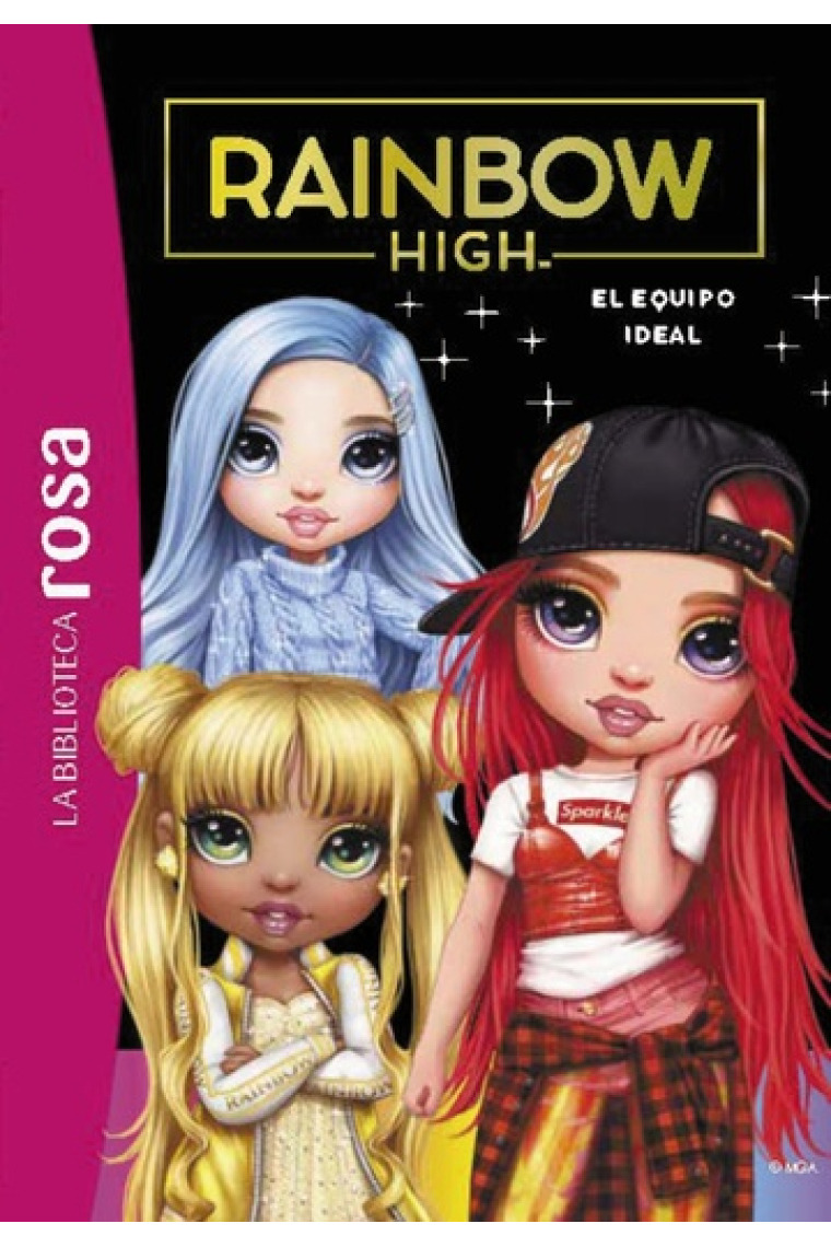 LA BIBLIOTECA ROSA RAINBOW HIGH 12 EL EQUIPO IDEAL